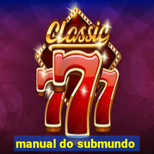 manual do submundo